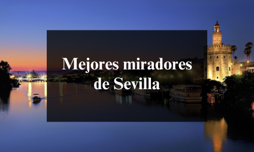 mejores miradores sevilla